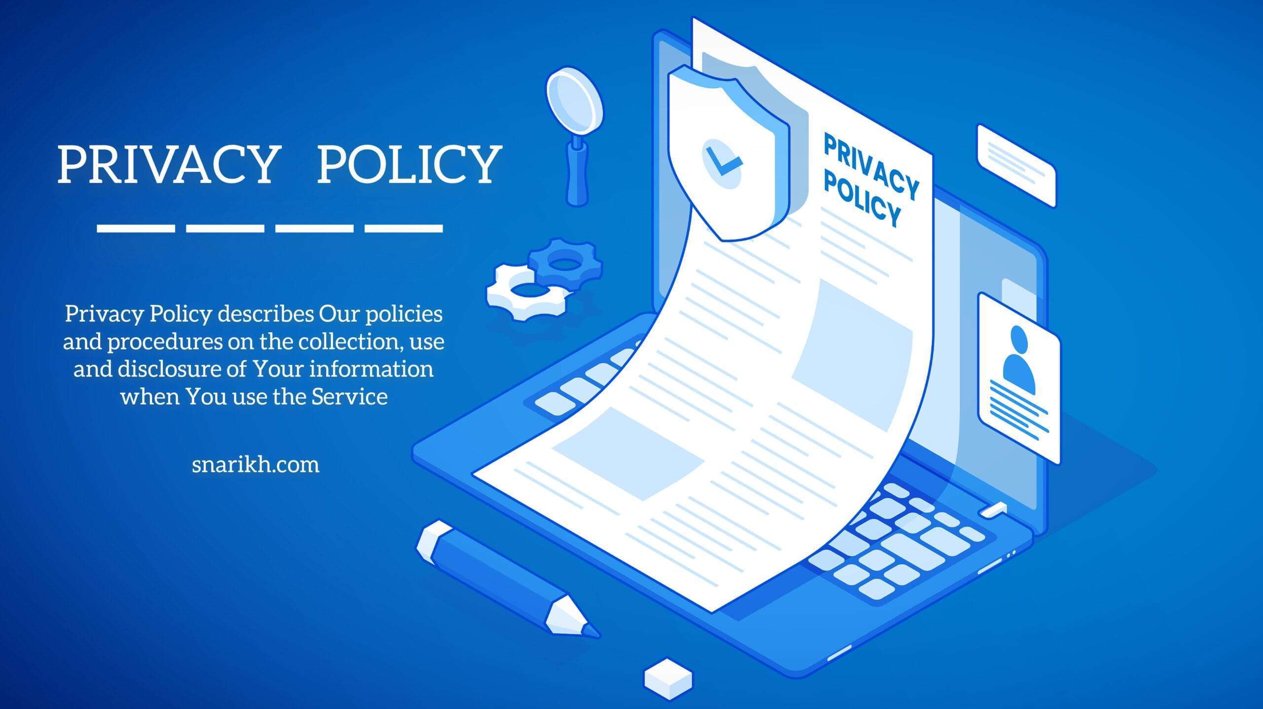 Privacy Policy of Snarikh.com
